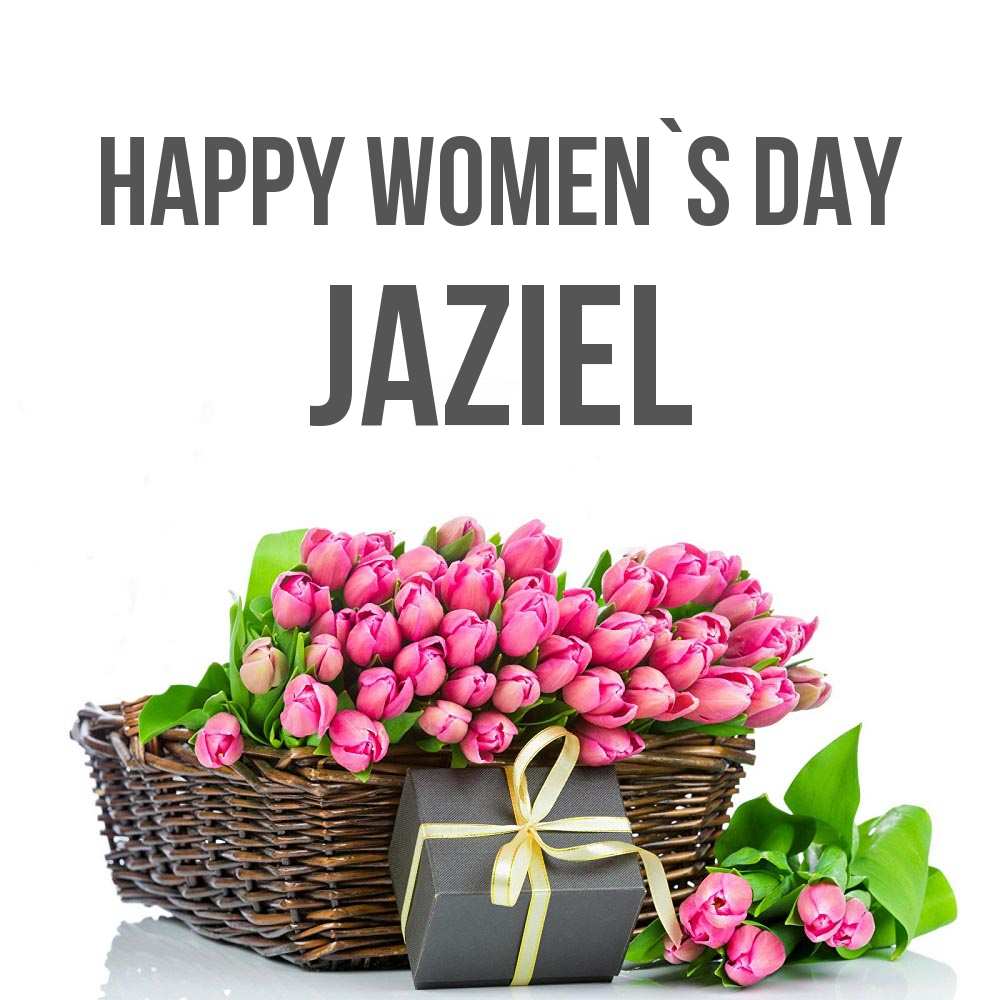 Greetings card с именем, Jaziel happy women`s day цветы Greetings with text for free download 